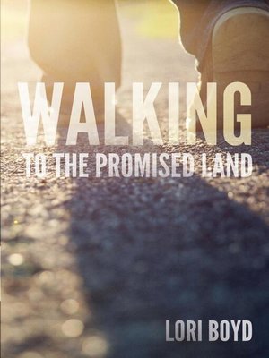 cover image of Walking to the Promised Land